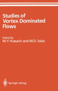 cover of the book Studies of Vortex Dominated Flows: Proceedings of the Symposium on Vortex Dominated Flows Held July 9–11, 1985, at NASA Langley Research Center, Hampton, Virginia