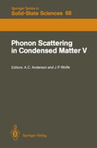 cover of the book Phonon Scattering in Condensed Matter V: Proceedings of the Fifth International Conference Urbana, Illinois, June 2–6, 1986