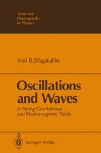 cover of the book Oscillations and Waves: in Strong Gravitational and Electromagnetic Fields