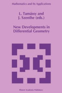 cover of the book New Developments in Differential Geometry: Proceedings of the Colloquium on Differential Geometry, Debrecen, Hungary,July 26–30, 1994