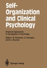 cover of the book Self-Organization and Clinical Psychology: Empirical Approaches to Synergetics in Psychology