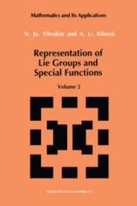 cover of the book Representation of Lie Groups and Special Functions: Volume 2: Class I Representations, Special Functions, and Integral Transforms