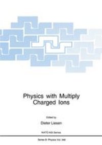 cover of the book Physics with Multiply Charged Ions