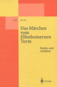 cover of the book Das Märchen vom Elfenbeinernen Turm: Reden und Aufsätze