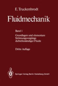 cover of the book Fluidmechanik: Band 1: Grundlagen und elementare Strömungsvorgänge dichtebeständiger Fluide