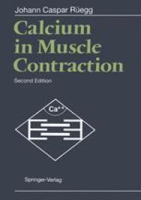 cover of the book Calcium in Muscle Contraction: Cellular and Molecular Physiology