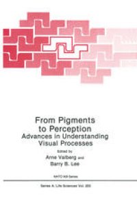 cover of the book From Pigments to Perception: Advances in Understanding Visual Processes