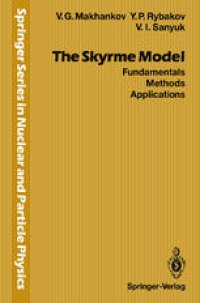 cover of the book The Skyrme Model: Fundamentals Methods Applications