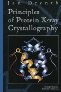 cover of the book Principles of Protein X-ray Crystallography