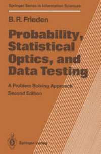 cover of the book Probability, Statistical Optics, and Data Testing: A Problem Solving Approach