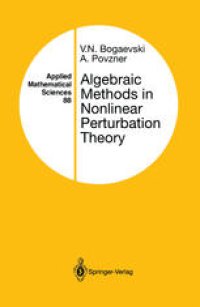 cover of the book Algebraic Methods in Nonlinear Perturbation Theory