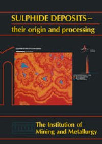 cover of the book Sulphide deposits—their origin and processing