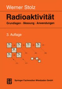 cover of the book Radioaktivität: Grundlagen · Messung · Anwendungen