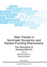 cover of the book New Trends in Nonlinear Dynamics and Pattern-Forming Phenomena: The Geometry of Nonequilibrium