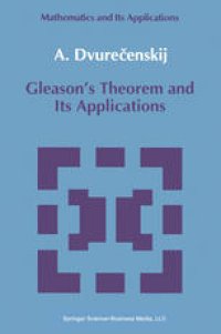 cover of the book Gleason’s Theorem and Its Applications