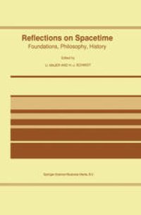 cover of the book Reflections on Spacetime: Foundations, Philosophy, History