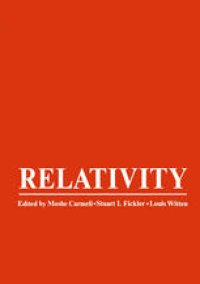 cover of the book Relativity: Proceedings of the Relativity Conference in the Midwest, held at Cincinnati, Ohio, June 2–6, 1969