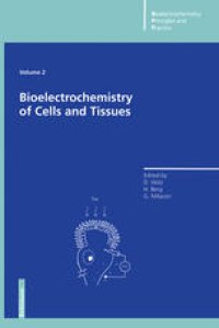 cover of the book Bioelectrochemistry of Cells and Tissues