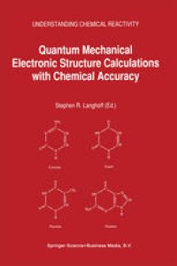 cover of the book Quantum Mechanical Electronic Structure Calculations with Chemical Accuracy