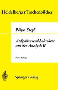 cover of the book Aufgaben und Lehrsätze aus der Analysis: Funktionentheorie · Nullstellen · Polynome · Determinanten · Zahlentheorie