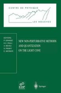 cover of the book New Non-Perturbative Methods and Quantization on the Light Cone: Les Houches School, February 24 — March 7, 1997