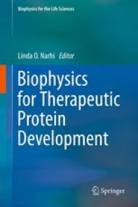 cover of the book Biophysics for Therapeutic Protein Development