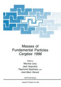 cover of the book Masses of Fundamental Particles: Cargèse 1996