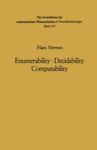 cover of the book Enumerability · Decidability Computability: An Introduction to the Theory of Recursive Functions