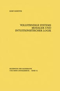 cover of the book Vollständige Systeme modaler und intuitionistischer Logik