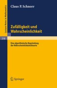 cover of the book Zufälligkeit und Wahrscheinlichkeit: Eine algorithmische Begründung der Wahrscheinlichkeitstheorie