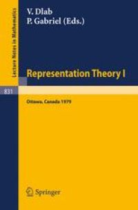 cover of the book Representation Theory I: Proceedings of the Workshop on the Present Trends in Representation Theory, Ottawa, Carleton University, August 13 – 18, 1979