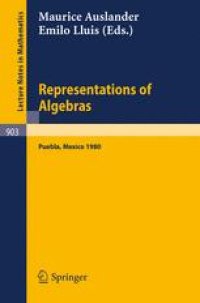 cover of the book Representations of Algebras: Proceedings of the Third International Conference on Representations of Algebras Held in Puebla, Mexico, August 4–8 1980