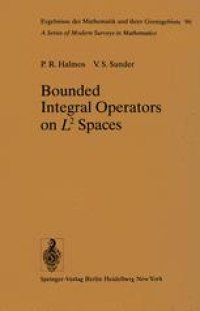 cover of the book Bounded Integral Operators on L 2 Spaces