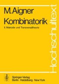 cover of the book Kombinatorik: II: Matroide und Transversaltheorie