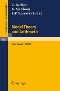 cover of the book Model Theory and Arithmetic: Comptes Rendus d'une Action Thématique Programmée du C.N.R.S. sur la Théorie des Modèles et l'Arithmétique, Paris, France, 1979/80