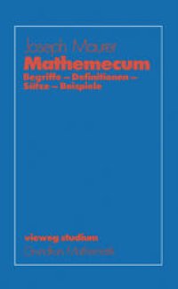 cover of the book Mathemecum: Begriffe — Definitionen — Sätze — Beispiele