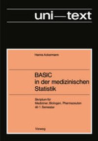 cover of the book BASIC in der medizinischen Statistik: Skriptum für Mediziner, Biologen, Pharmazeuten ab 1. Semester