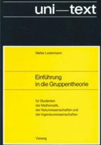 cover of the book Einführung in die Gruppentheorie: für Studenten der Mathematik, der Naturwissenschaften und der Ingenieurwissenschaften