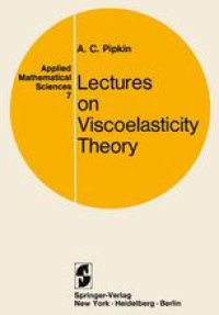 cover of the book Lectures on Viscoelasticity Theory