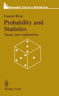 cover of the book Probability and Statistics: Theory and Applications