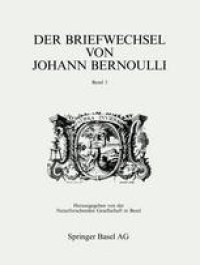 cover of the book Der Briefwechsel von Johann I Bernoulli: Band 3 Der Briefwechsel mit Pierre Varignon. Zweiter Teil:1702–1714