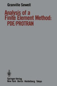 cover of the book Analysis of a Finite Element Method: PDE/PROTRAN