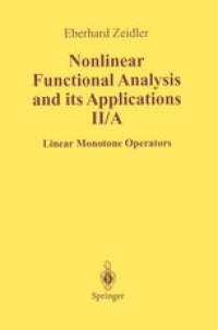 cover of the book Nonlinear Functional Analysis and Its Applications: II/ A: Linear Monotone Operators