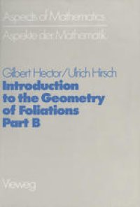 cover of the book Introduction to the Geometry of Foliation, Part B: Foliations of Codimension One