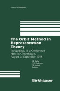 cover of the book The Orbit Method in Representation Theory: Proceedings of a Conference Held in Copenhagen, August to September 1988