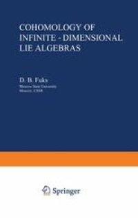 cover of the book Cohomology of Infinite-Dimensional Lie Algebras