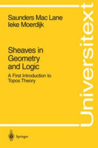 cover of the book Sheaves in Geometry and Logic: A First Introduction to Topos Theory