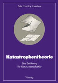 cover of the book Katastrophentheorie: Eine Einführung für Naturwissenschaftler