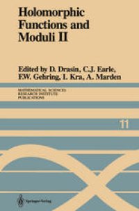 cover of the book Holomorphic Functions and Moduli II: Proceedings of a Workshop held March 13–19, 1986