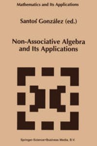 cover of the book Non-Associative Algebra and Its Applications